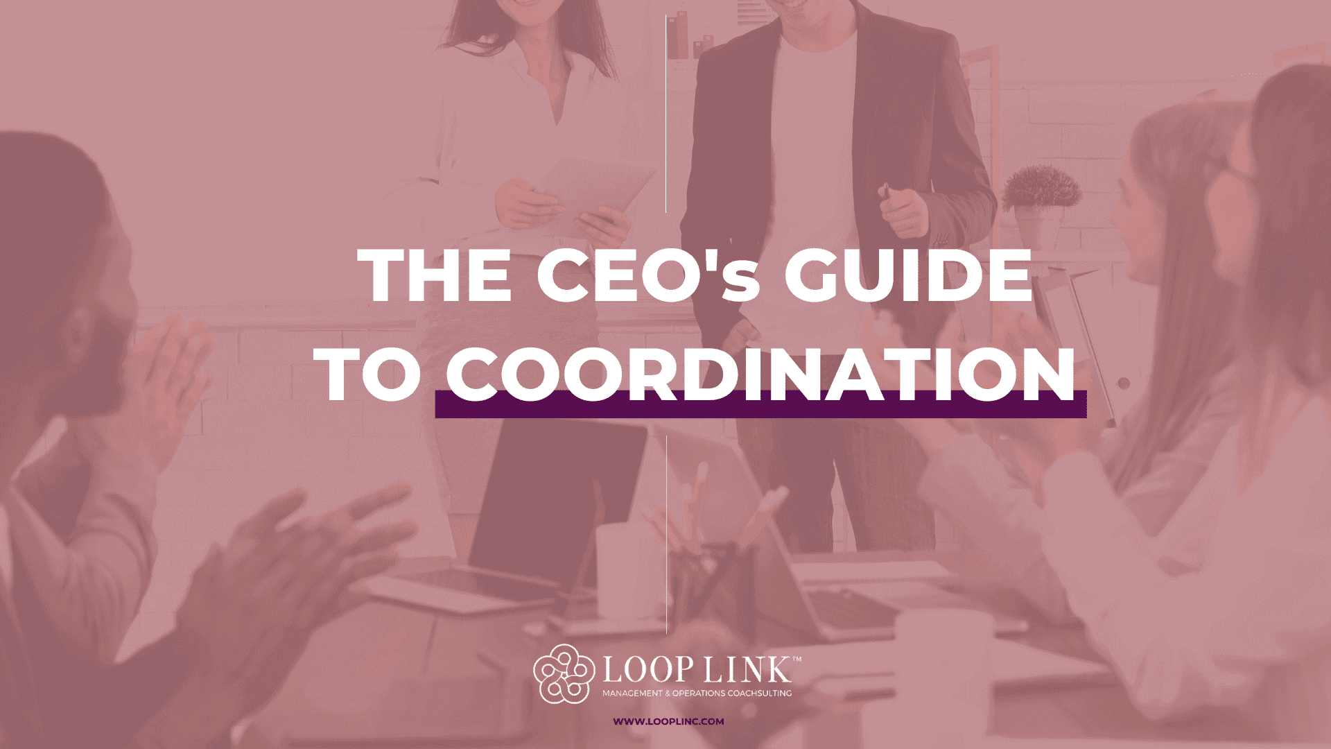 The CEO’s Guide to Coordination