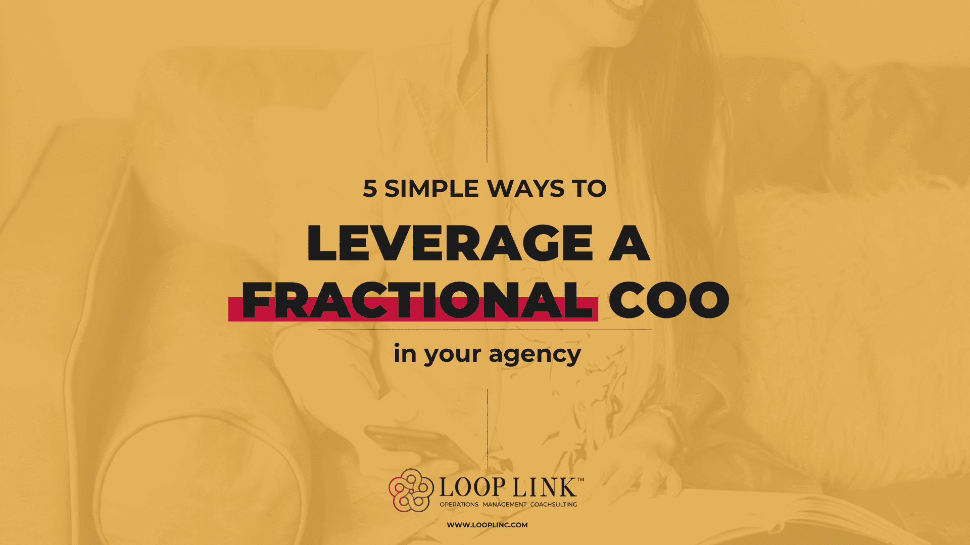5 Simple Ways to Leverage a Fractional COO